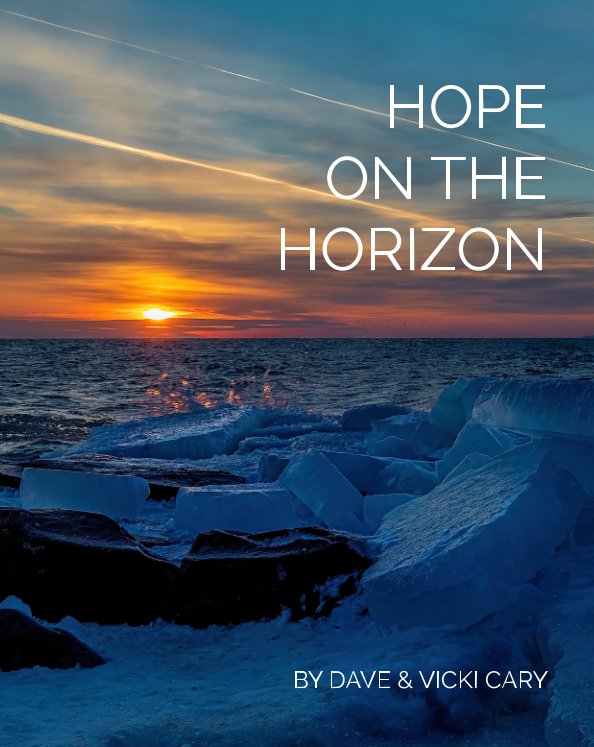 Visualizza Hope on the Horizon di Dave Cary, Vicki Cary