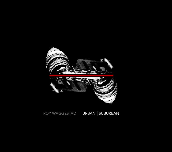 View URBAN / SUBURBAN (hardcover) by Roy Waggestad