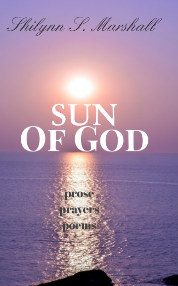 Sun of God nach Shilynn S. Marshall anzeigen