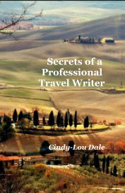 Secrets of a Professional Travel Writer book cover