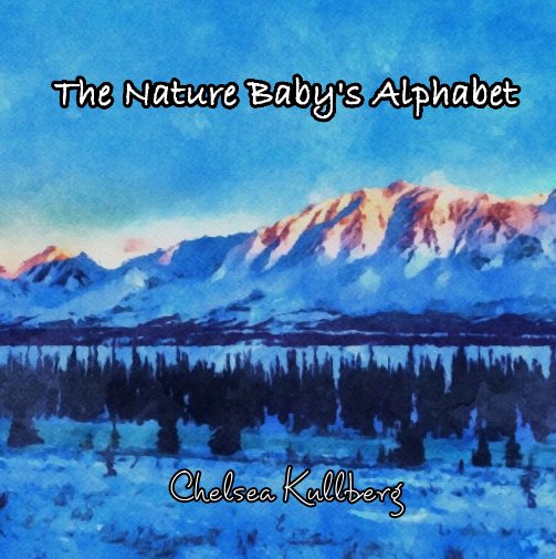 View The Nature Baby's Alphabet by Chelsea Kullberg