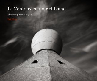 Le Ventoux en noir et blanc book cover