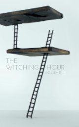The Witching Hour Volume III book cover