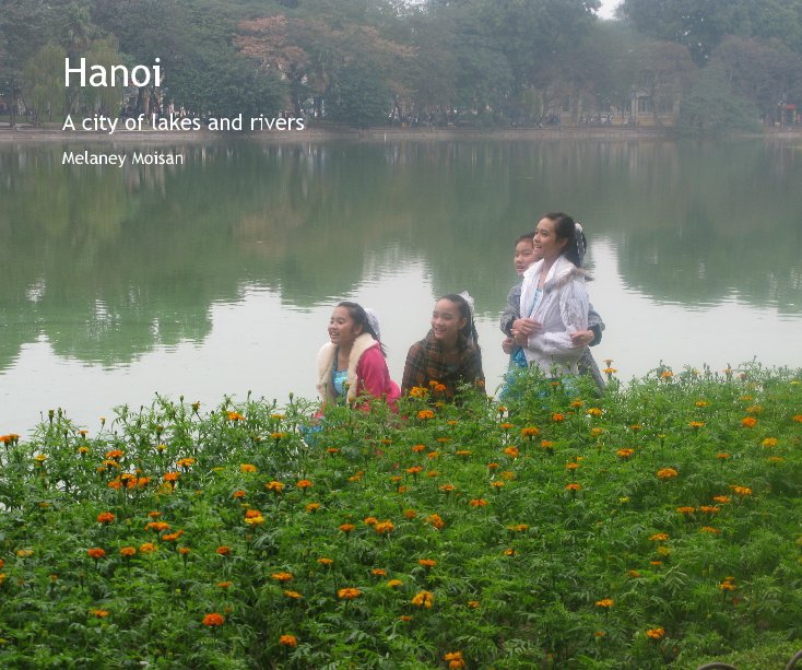 View Hanoi by Melaney Moisan