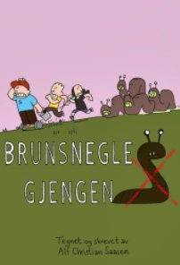 Brunsneglegjengen book cover