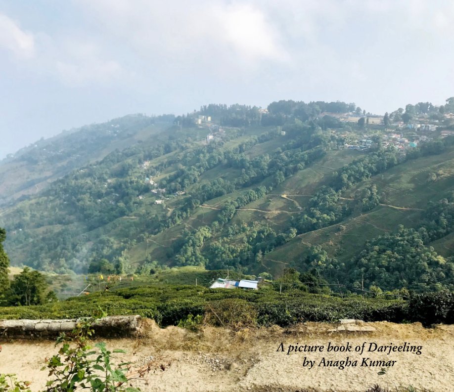 View Picture Book of Darjeeling by Anagha Kumar
