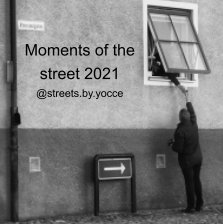 Moments of the street 2021 book cover