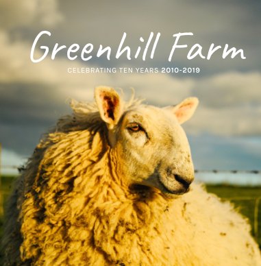Greenhill Farm: 2010-2019 book cover