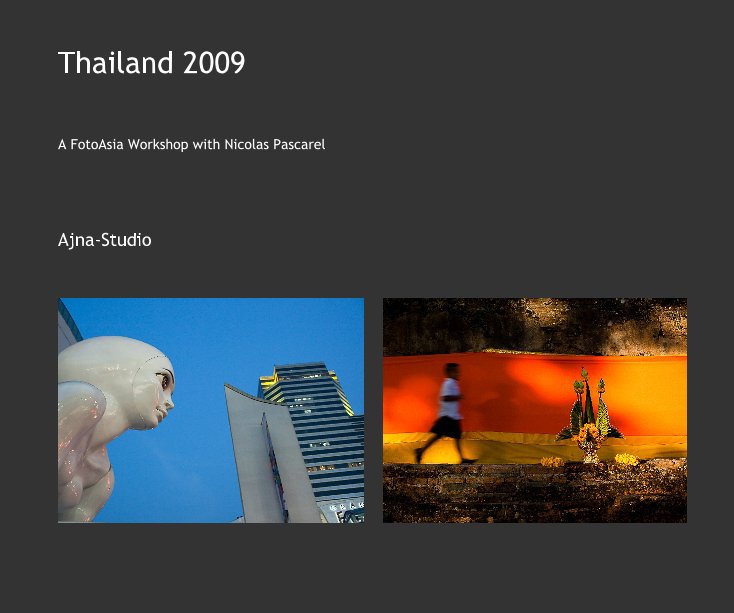 View Thailand 2009 by Ajna-Studio