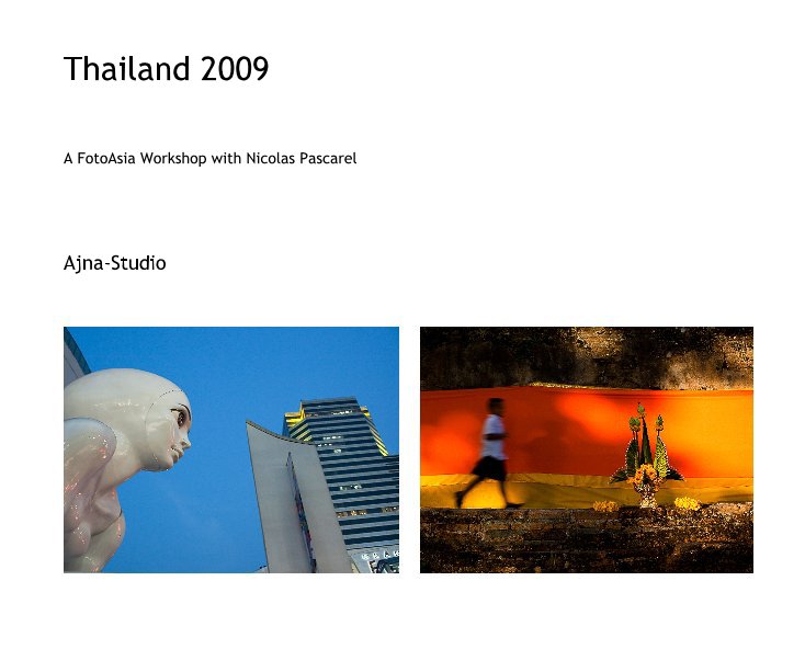 Bekijk Thailand 2009 op Ajna-Studio