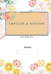 Impulse and Notion: Floral book cover