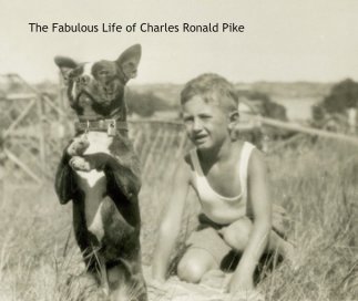 The Fabulous Life of Charles Ronald Pike book cover