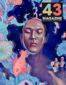 Magazine 43: Best of the Best Artists of 2021 book cover