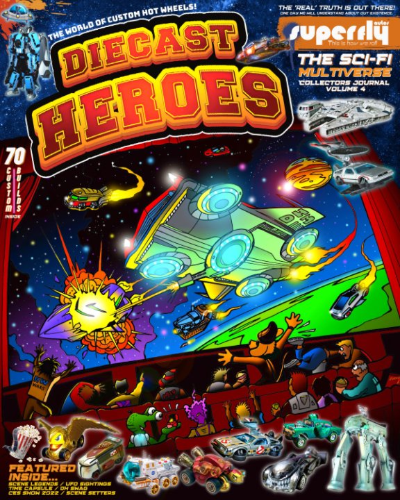 Ver Diecast Heroes Volume 4 Sci-Fi Multiverse por Tony and Carmen Matthews