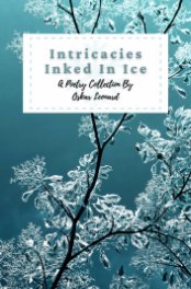Intricacies Inked In Ice book cover