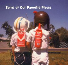 Some of Our Favorite Places book cover