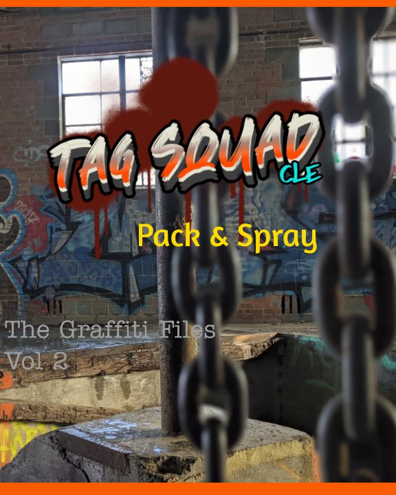 Bekijk The Graffiti Files op Tag Squad CLE