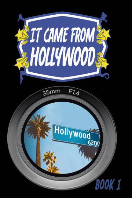 Visualizza It Came From Hollywood di Paul Mcvay and Robert Freese