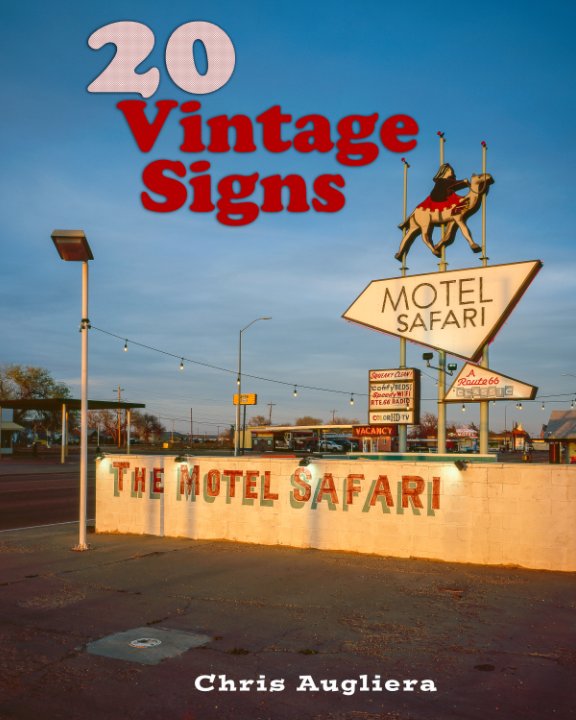 Ver 20 Vintage Signs por Chris Augliera