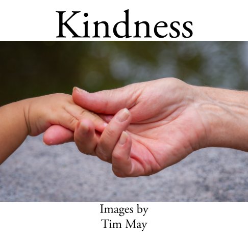 Visualizza Kindness di Tim May