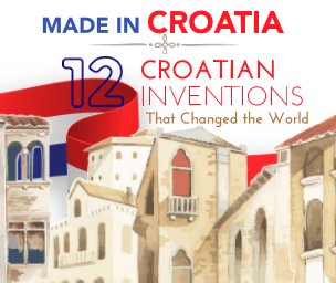 12 Croatian Inventions That Changed the World book cover