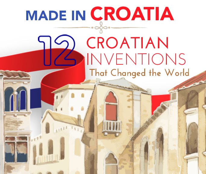 Bekijk 12 Croatian Inventions That Changed the World op Zeljko Milosevic