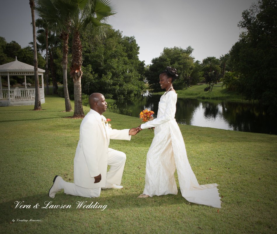 View Vera & Lawson Wedding by Creating Memories...
