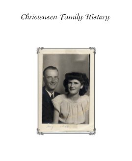 Ralph and Eda Christensen family hystory book cover