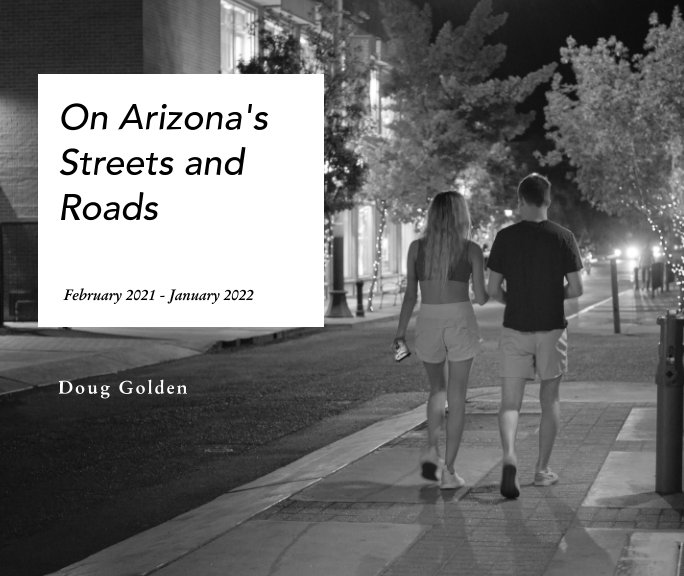 View On Arizona's Streets and Roads by Doug Golden