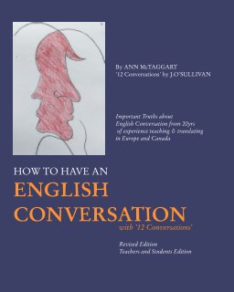 NEW Teachers/Students Edition: How to Have an English Conversation - with 12 Conversations book cover