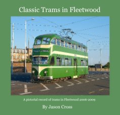 Classic Trams in Fleetwood book cover
