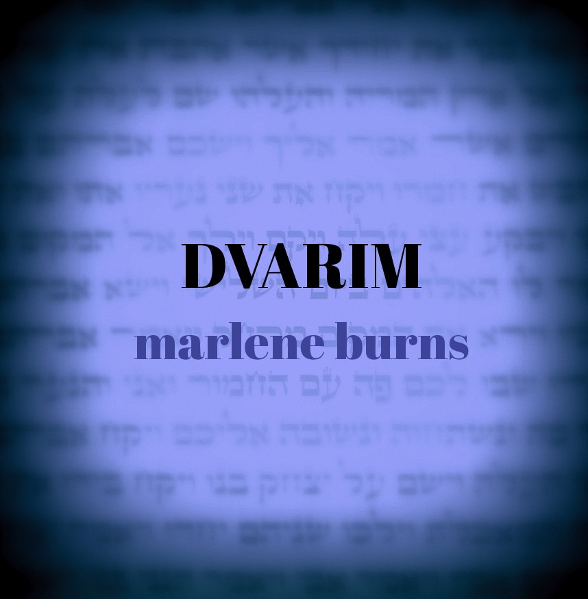 Ver Dvarim (Coffee Table Art Book) por Marlene Burns