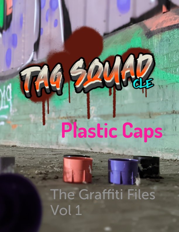 Visualizza Plastic Caps di Tag Squad CLE