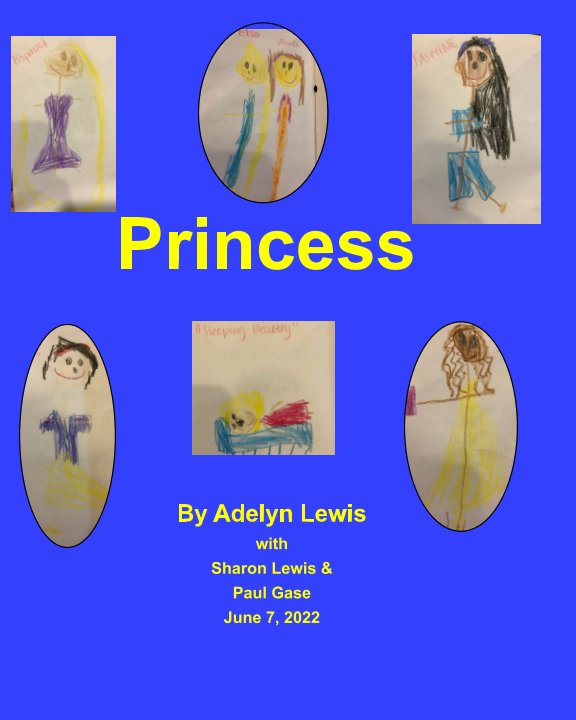 Ver Princess por Adelyn Lewis S Lewis Paul Gase