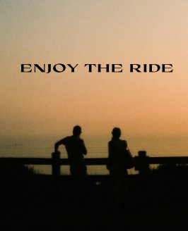 Enjoy The Ride book cover