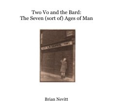 Two Vo and the Bard: The Seven (sort of) Ages of Man book cover