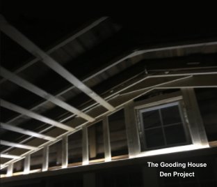 The Gooding House Den Project book cover