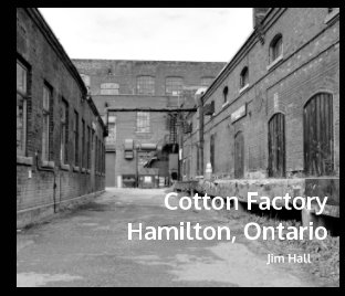 Cotton Factory Hamilton Ontario Canada book cover