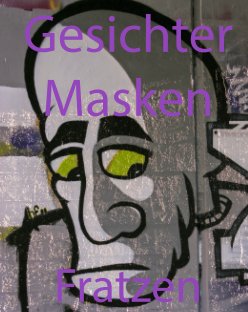 Gesichter-Masken-Fratzen book cover