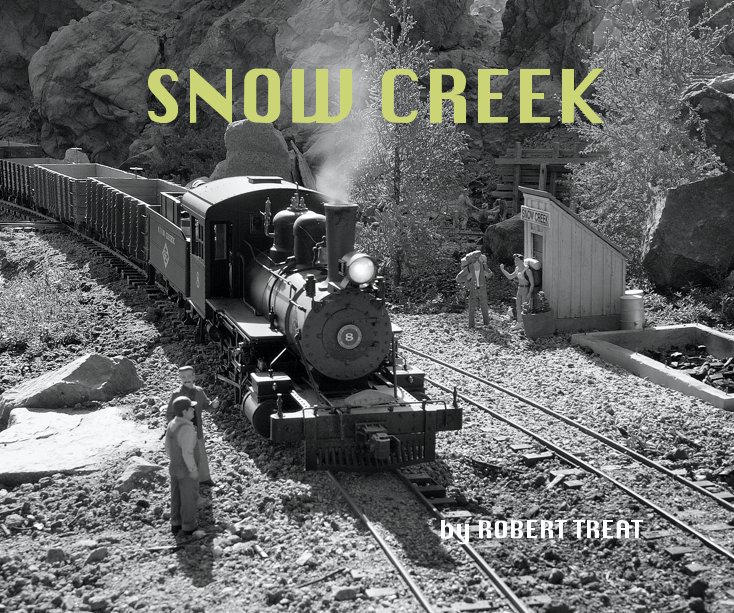 Ver Snow Creek por Robert Treat