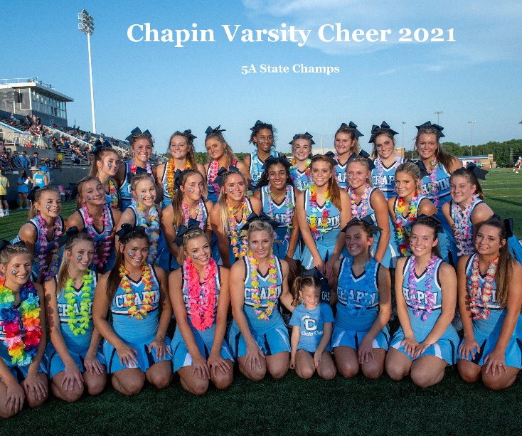 View Chapin Varsity Cheer 2021 by Brad Cox