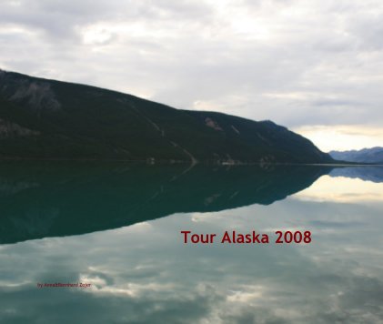 Tour Alaska 2008 book cover