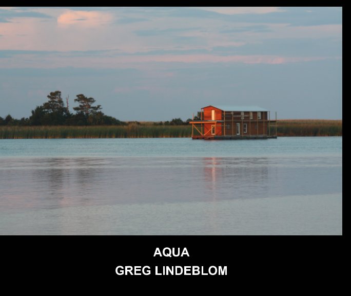 View Aqua by Greg Lindeblom