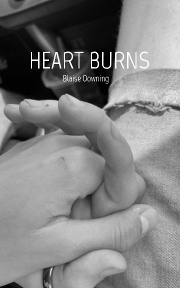 Heart Burns nach Blaise Downing anzeigen