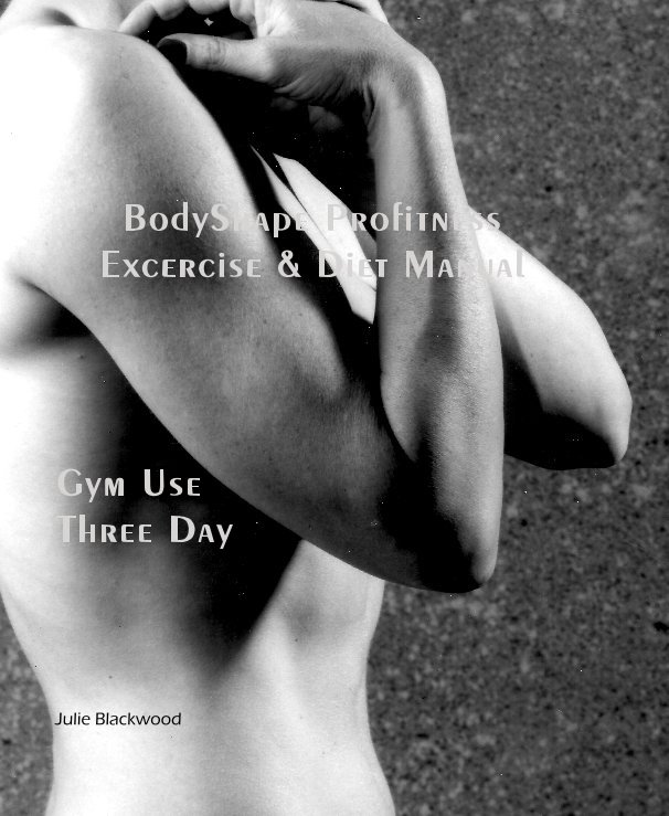 View BodyShape Profitness Excercise & Diet Manual by Julie Blackwood