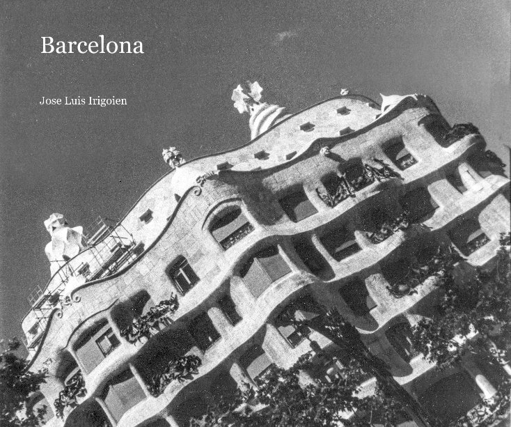 Ver Barcelona por Jose Luis Irigoien