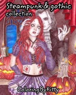 ColoringByKitty: Steampunk and gothic collection book cover