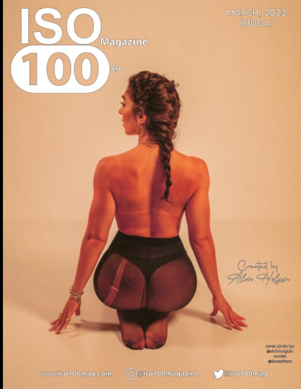 View ISO 100 Magazine March, 2022 by Alvin Holguin