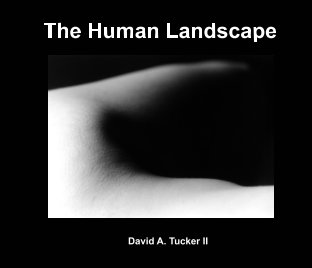 The Human Landscape by David A. Tucker II book cover