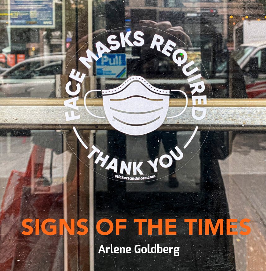 View Signs of the Times by Arlene Goldberg